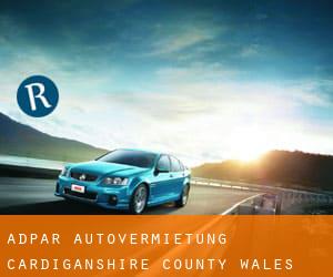 Adpar autovermietung (Cardiganshire County, Wales)