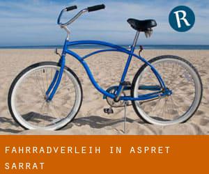 Fahrradverleih in Aspret-Sarrat