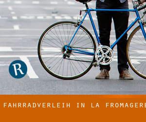 Fahrradverleih in La Fromagère