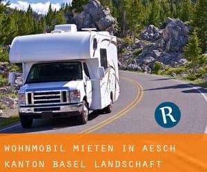 Wohnmobil mieten in Aesch (Kanton Basel-Landschaft)