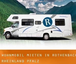 Wohnmobil mieten in Rothenbach (Rheinland-Pfalz)