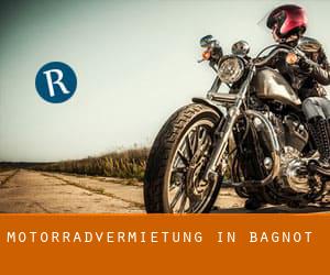 Motorradvermietung in Bagnot