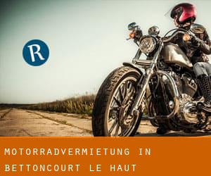 Motorradvermietung in Bettoncourt-le-Haut
