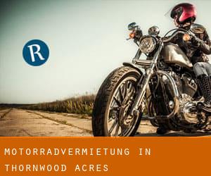 Motorradvermietung in Thornwood Acres