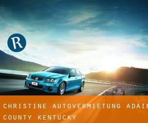 Christine autovermietung (Adair County, Kentucky)