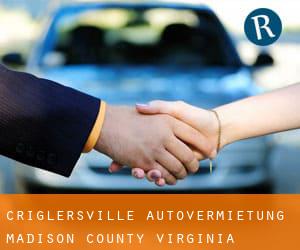 Criglersville autovermietung (Madison County, Virginia)