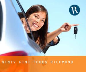 Ninty Nine Foods (Richmond)